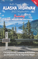 Alaska Highway Mapbook Travel Guide